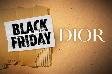 dior black friday.